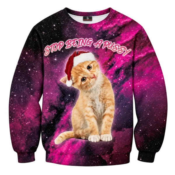 Stop being a pussy kersttrui